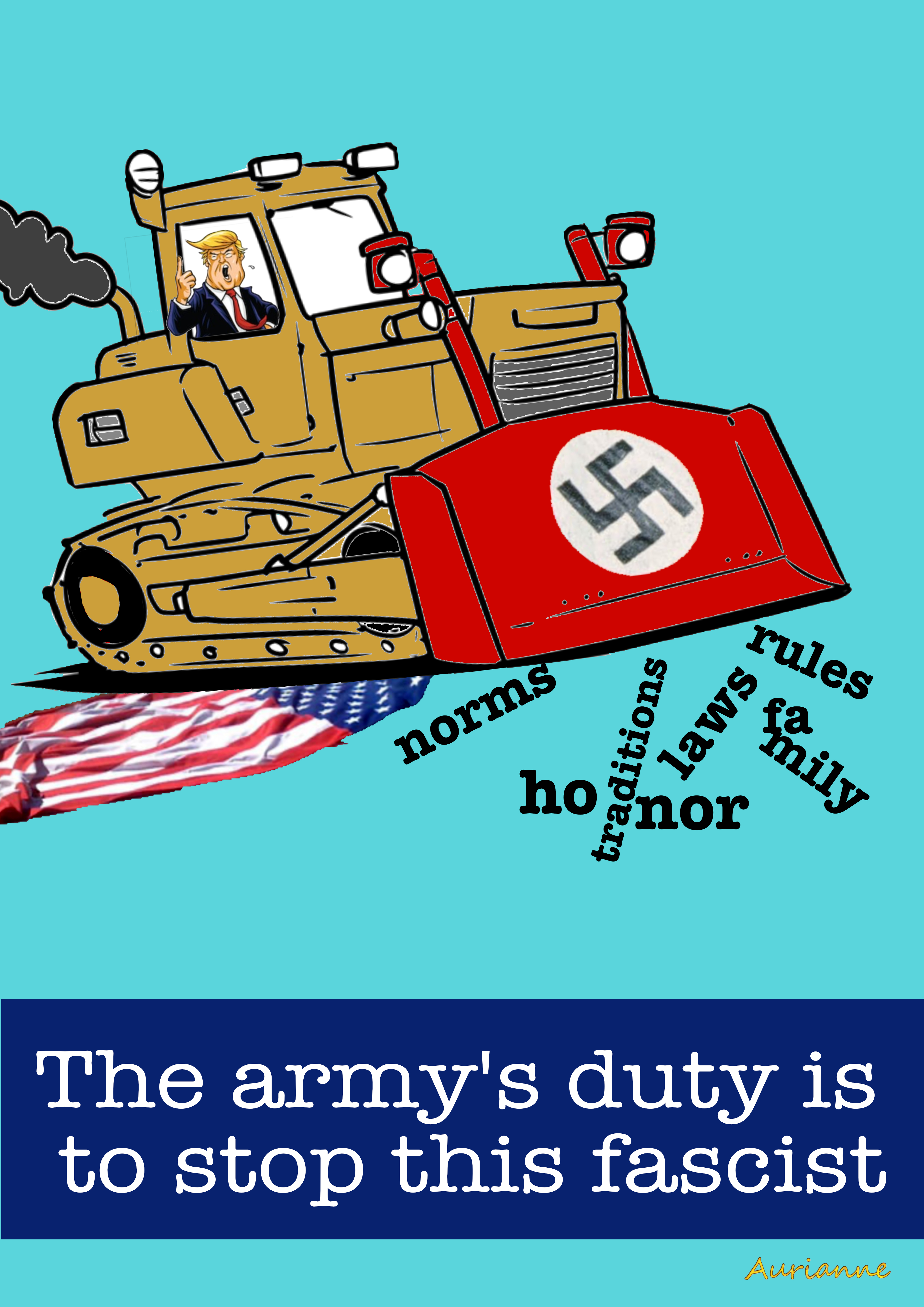 The army’s duty is to stop this fascist