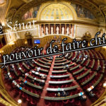 Le Sénat, le pouvoir de faire chier